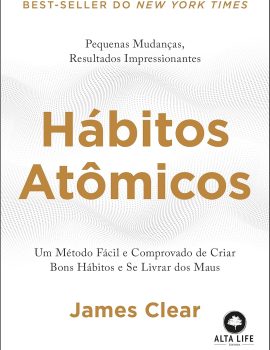 Livro Hábitos Atômicos do autor James Clear