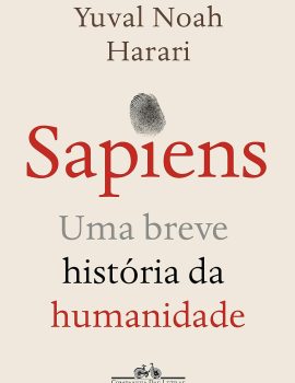 Livro Sapiens uma breve história da humanidade do autor Yuval Noah Harari