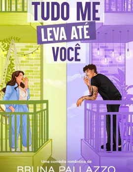 Livro tudo me leva até você da autora Bruna Pallazzo
